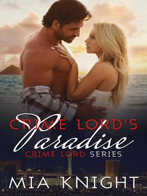 cover image of Crime Lord's Paradise